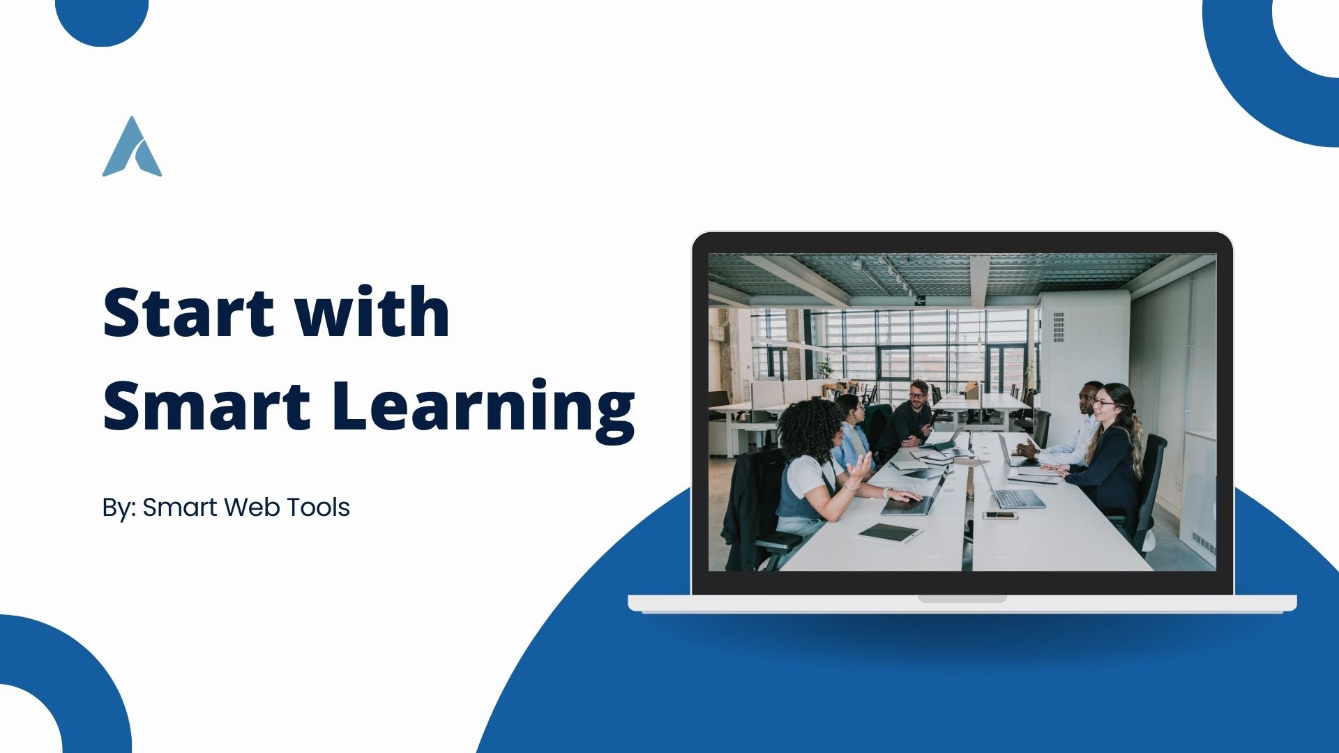 Start with Smart Learning